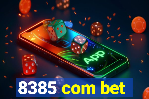 8385 com bet